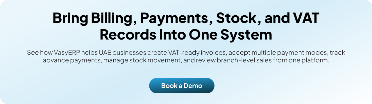 Vasy UAE billing software CTA banner highlighting invoicing, VAT records, payment tracking, stock management, and branch-wise sales reporting with a Book a Billing Software Demo button.