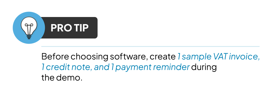 Tip: Before choosing software, create 1 sample VAT invoice, 1 credit note, and 1 payment reminder during the demo.