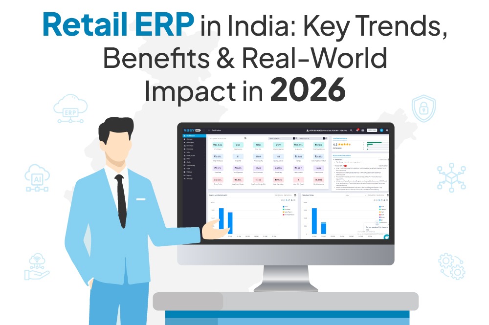 Retail ERP in India: Key Trends, Benefits & Real-World Impact in 2025